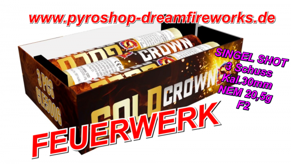 SINGEL SCHUSS XL GOLD CROWN Kal.30 Sofort PREMIUM FEUERWERK