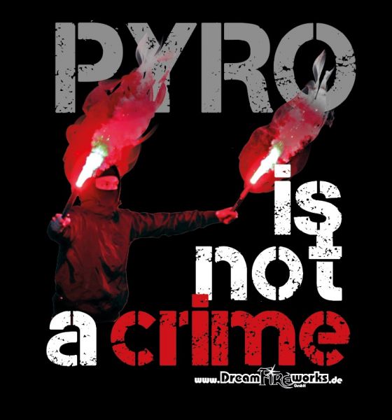 T-Shirt PYRO is not a Crime